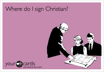 Where do I sign Christian?