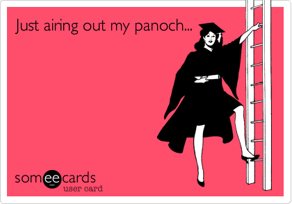 Just airing out my panoch...
