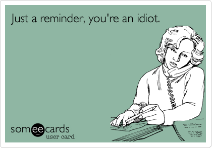 Just A Reminder - Reminders Ecard