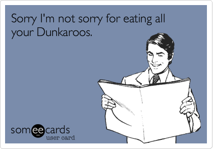 Sorry I'm not sorry for eating all your Dunkaroos.