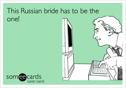 This Russian bride has to be the one!