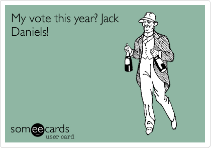 My vote this year? JackDaniels!