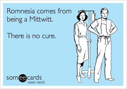 Romnesia comes frombeing a Mittwitt.There is no cure.
