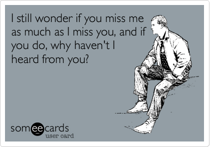 If You Miss Me
