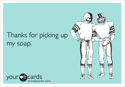  


Thanks for picking up
my soap.