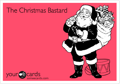 The Christmas Bastard
