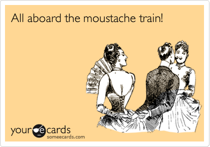 All aboard the moustache train!