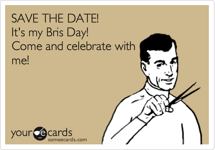 SAVE THE DATE!
It's my Bris Day!
Come and celebrate with
me!