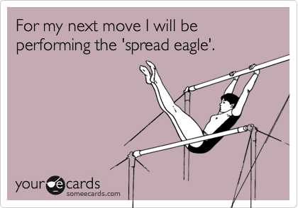 For my next move I will be performing the 'spread eagle'.