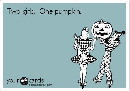 Two girls.  One pumpkin.