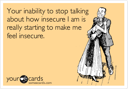 insecure people ecards