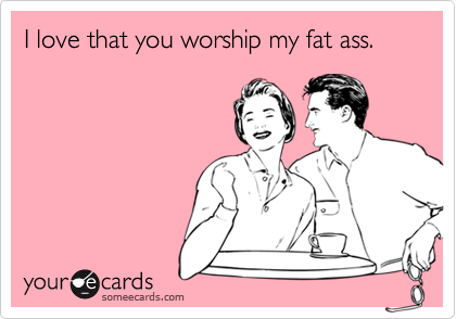 Fat ass worship