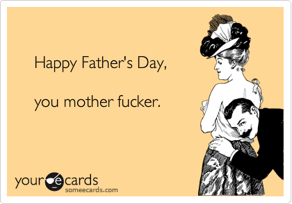 someecards fathers day