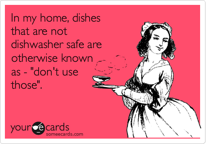 What Is Not Dishwasher Safe? What Not to Put in the Dishwasher