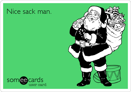 Nice sack man.