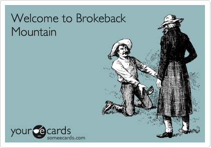 Welcome to Brokeback
Mountain 