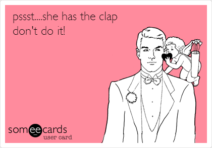 pssst....she has the clap
don't do it!