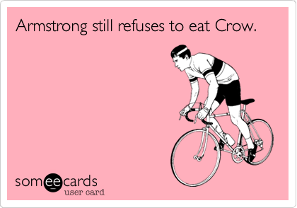 Armstrong still refuses to eat Crow.