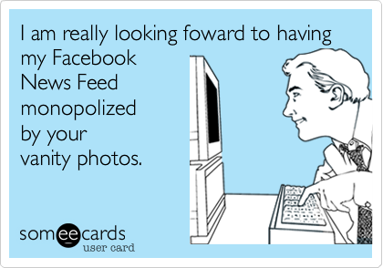 I am really looking foward to having my Facebook News Feed monopolized ...