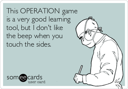 This OPERATION game
is a very good learning
tool, but I don't like
the beep when you
touch the sides.