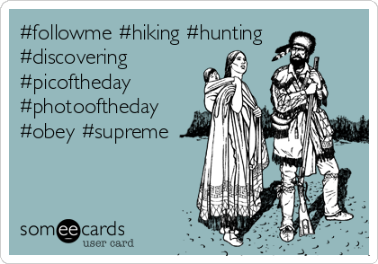 #followme #hiking #hunting
#discovering
#picoftheday
#photooftheday
#obey #supreme