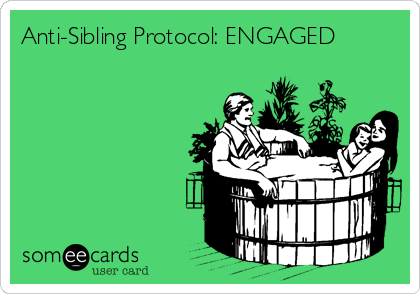 Anti-Sibling Protocol: ENGAGED
