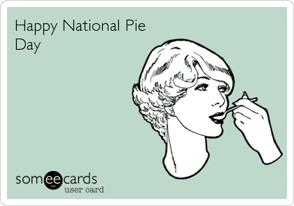 Happy National Pie
Day