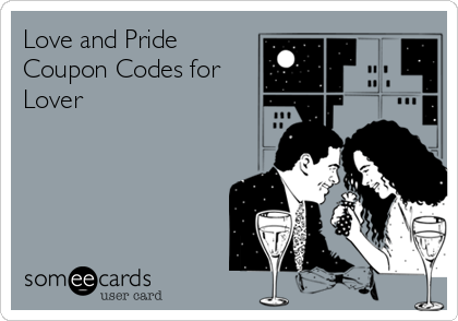 Love and Pride
Coupon Codes for
Lover