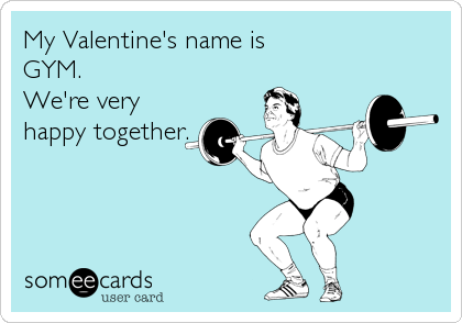 My Valentine's name is
GYM.
We're very
happy together.