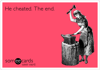 He cheated. The end.