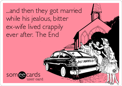 jealous ex girlfriend ecards