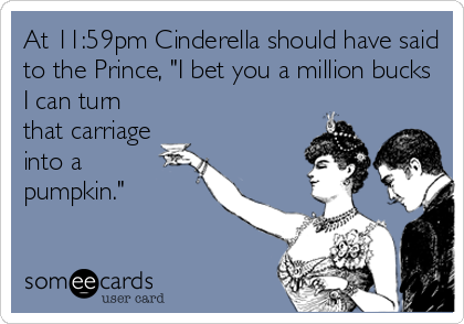Image result for pumpkin cinderella meme