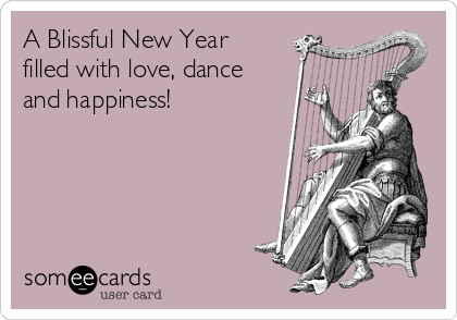 A Blissful New Year
filled with love, dance
and happiness!
