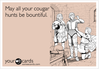 May all your cougar
hunts be bountiful.