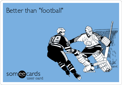 hockey is better than football