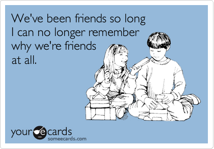 your ecards real friends