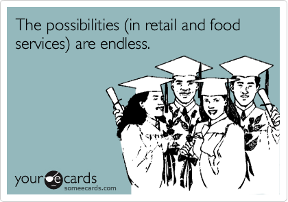 The possibilities %28in retail and food services%29 are endless.