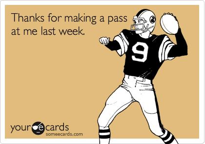 Thanks for making a passat me last week.