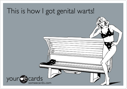 This is how I got genital warts!