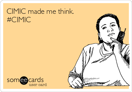 CIMIC made me think.
#CIMIC