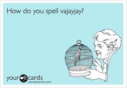How do you spell vajayjay?