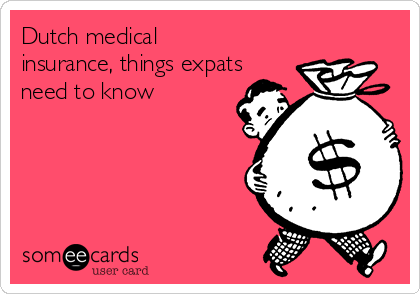 Dutch medical
insurance, things expats
need to know