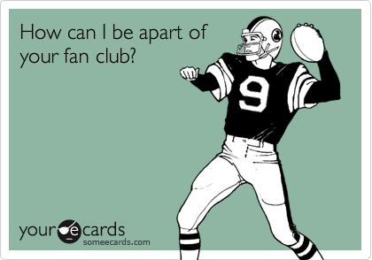 How can I be apart of
your fan club?