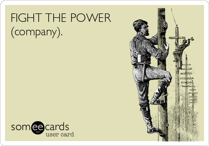 FIGHT THE POWER
(company).
