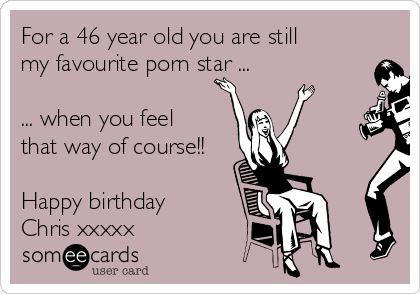 Birthday Cartoon Porn - For a 46 year old you are still my favourite porn star ...