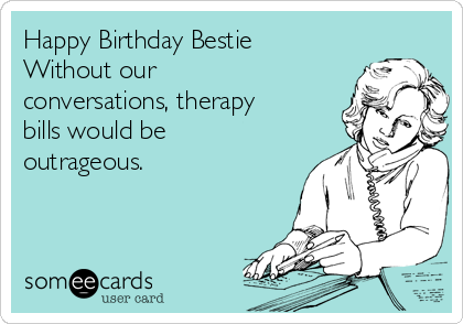 happy birthday bestie without