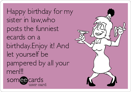 happy birthday sister funny ecards