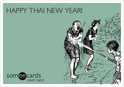 HAPPY THAI NEW YEAR!