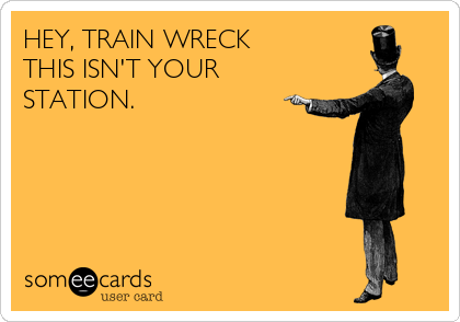 Trainwreck Memes Gifs Imgflip