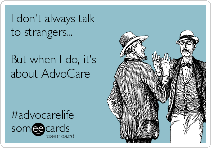 I don't always talk
to strangers...

But when I do, it's
about AdvoCare 


#advocarelife 